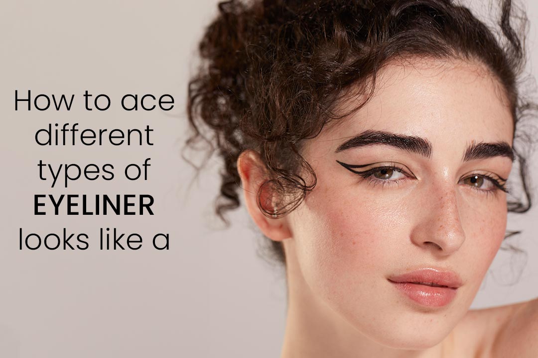 How to ace different types of eyeliner looks like a pro